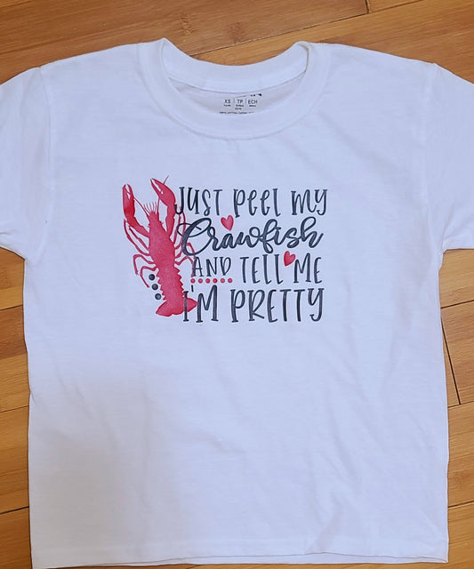 "Just Peel My Crawfish and Tell Me I'm Pretty" Kids T-Shirt